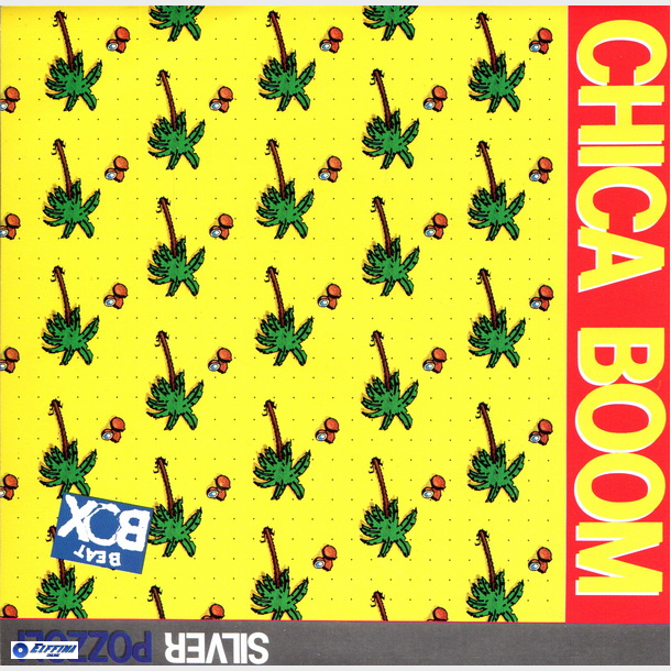 Silver Pozzoli - Chica Boom (1987)
