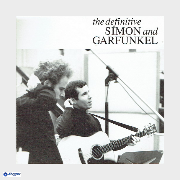 Simon &amp; Garfunkel - The Definitive Simon And Garfunkel (1991)