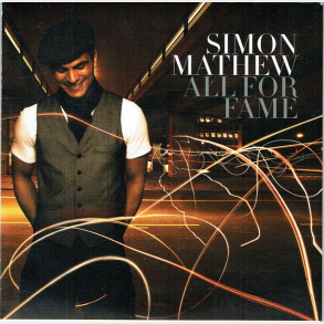 Simon Mathew - All For Fame (2008)