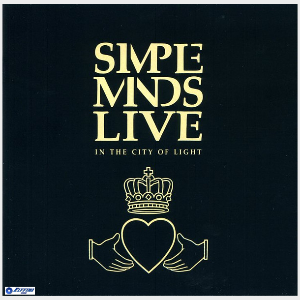 Simple Minds - Live In The City Of Light (1987)