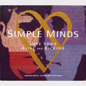 Simple Minds - Love Song, Alive And Kicking (1992) (Digi)