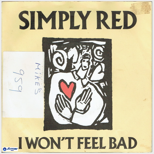 Simply Red - I Won't Feel Bad (1988)