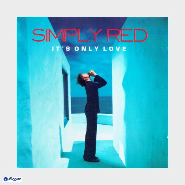 Simply Red - It's Only Love (2000)