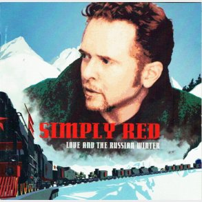Simply Red - Love And The Russian Winter (1999)