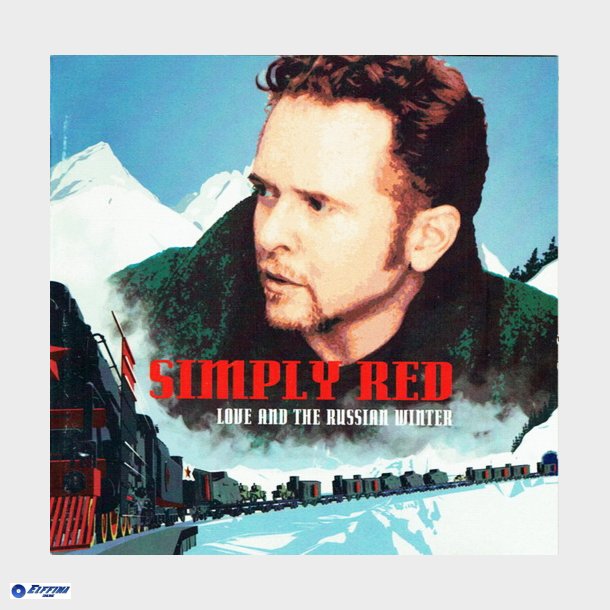 Simply Red - Love And The Russian Winter (1999)