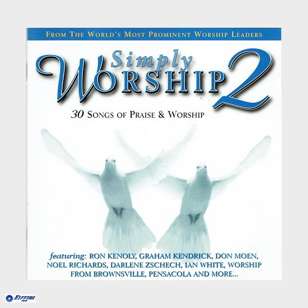 Simply Worship - 30 Songs Of Praise &amp; Worship (1997)