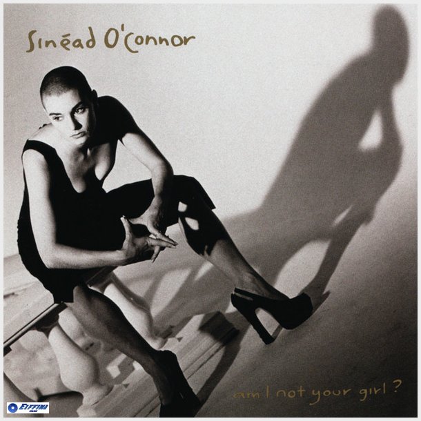 Sinead O'Connor - Am I Not Your Girl (1992) (USA)