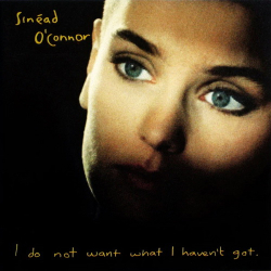 Sinead O'Connor - I Do Not Want What I Haven't Got (UK) (1989)