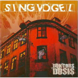 Singvogel - Doktors Dosis (2006)