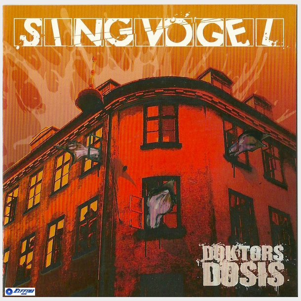 Singvogel - Doktors Dosis (2006)