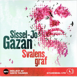 Sissel-Jo Gazan - Svalens Graf (2013) (Jewel)