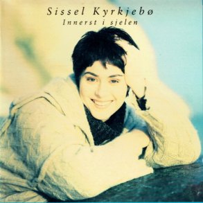 Sissel Kyrkjeb - Innerst I Sjelen (1994)