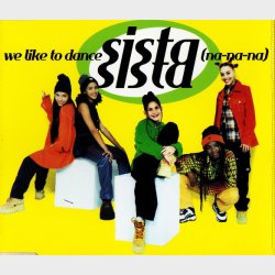 Sista Sista - We Like To Dance (1997)