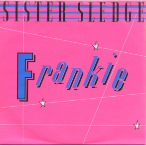 Sister Sledge - Frankie (1985)