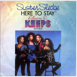 Sister Sledge - Here To Stay (1986)