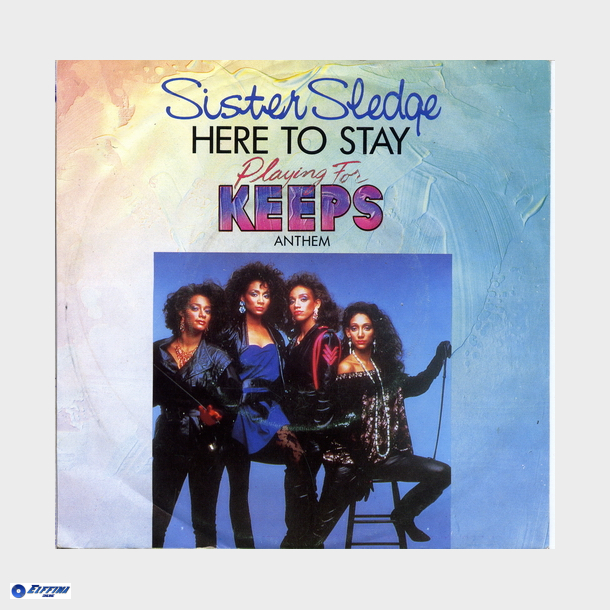 Sister Sledge - Here To Stay (1986)