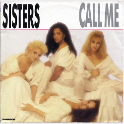 Sisters - Call Me (1989)