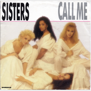 Sisters - Call Me (1989)