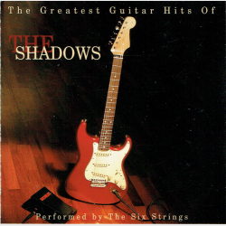 Six Strings, The - The Greatest Hits Of The Shadows (1999)