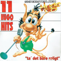 Sk�rmtrolden Hugo - Ta' Det Bare Helt Roligt (11 Hugo Hits) (1991)