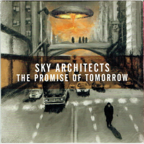 Sky Architects - The Promise Of Tomorrow (2012) (Promo)