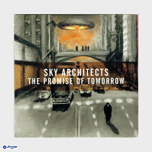 Sky Architects - The Promise Of Tomorrow (2012) (Promo)