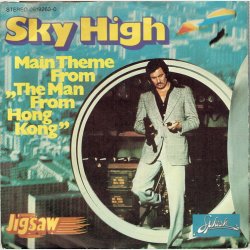 Sky High (Main Theme From The Man From Hong Kong) (1975)