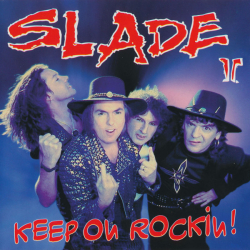 Slade II - Keep On Rockin! (1996)