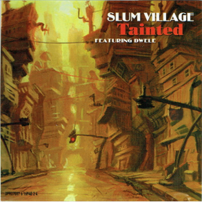 Slum Village ft. Dwele - Tainted (2002) (Jewel)