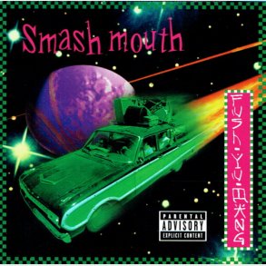 Smash Mouth - Fush Yu Mang (1997)