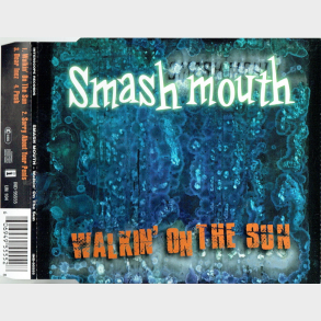 Smash Mouth - Walkin On The Sun (1997)