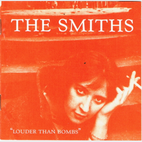Smiths, The - Louder Than Bombs (1987)
