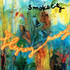 Smoke City - Flying Away (1997)