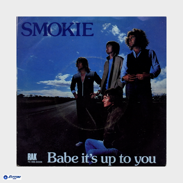 Smokie - Babe It's Up To You (1979)