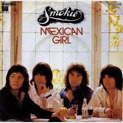 Smokie - Mexican Girl (1978)