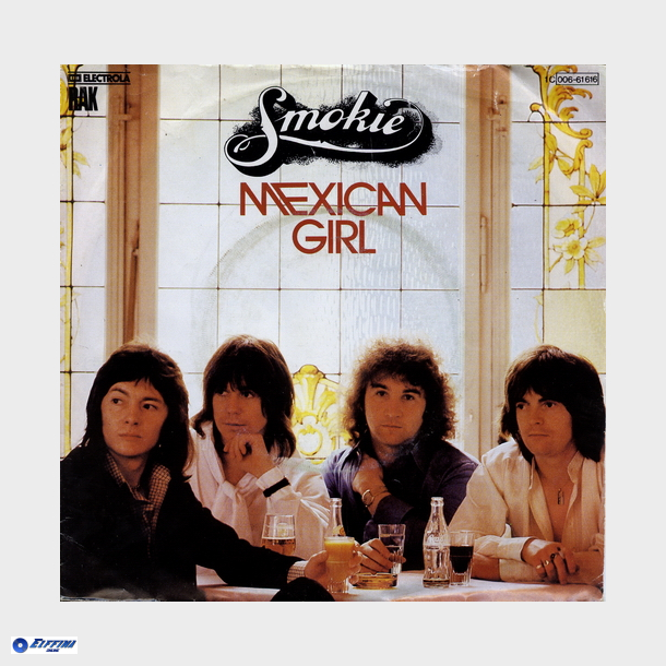 Smokie - Mexican Girl (1978)
