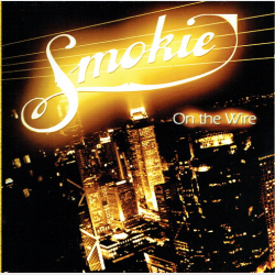 Smokie - On The Wire (2004)