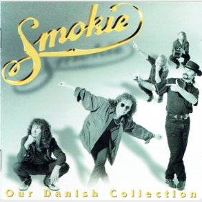 Smokie - Our Danish Collection (1999)