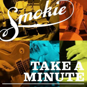 Smokie - Take A Minute (2010)