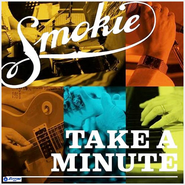 Smokie - Take A Minute (2010)