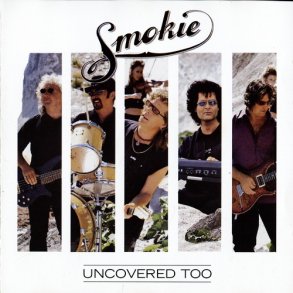 Smokie - Uncovered Too (2001)