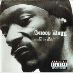 Snoop Dogg - Paid Tha Cost To Be Da Bo$$ (2002)