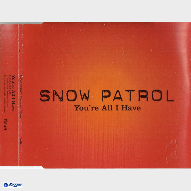 Snow Patrol - You'll All I Have (2006) (Promo)