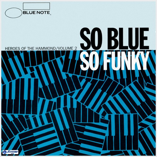 So Blue So Funky (Heroes Of The Hammond, Volume 2) (1994)