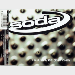 Soda - I Wanna Be (The One) (1997)