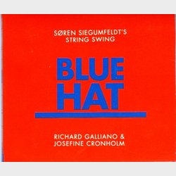 Sren Siegumfeldt's String Swing, Richard Galliano &amp; Josefine Cronholm - Blue Hat (2004) (Digi)