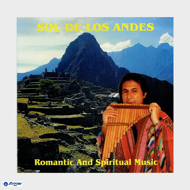 Sol De Los Andes Romantic &amp; Spiritual Music
