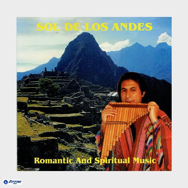 Sol De Los Andes Romantic &amp; Spiritual Music