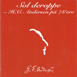 Sol Deroppe H.C. Andersen P� 78'ere (Statsbiblioteket)