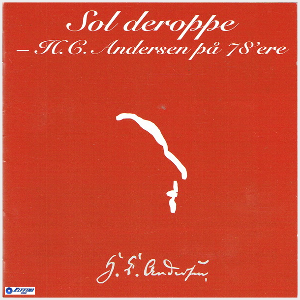 Sol Deroppe H.C. Andersen P� 78'ere (Statsbiblioteket)